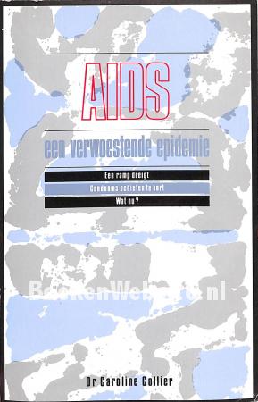 Aids, een verwoestende epidemie