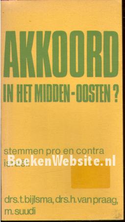 Akkoord in het Midden-Oosten? Akkoord in het Midden-Oosten?