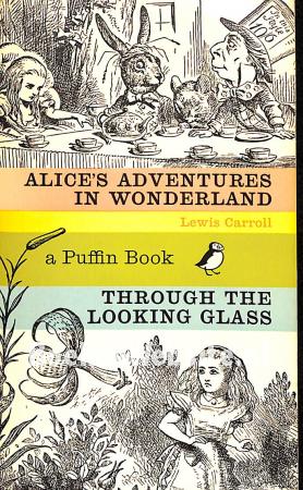Alice's Adventures in Wonderland - Through the Looking Glass Alice's Adventures in Wonderland - Through the Looking Glass