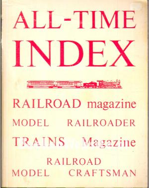 All-Time Index Trains Magazine 1929-1969