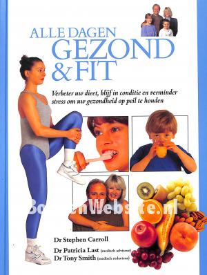 Alle dagen Gezond & Fit