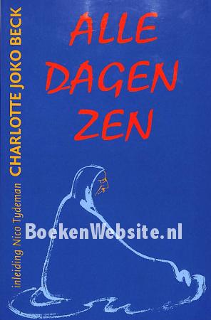 Alle dagen Zen Alle dagen Zen