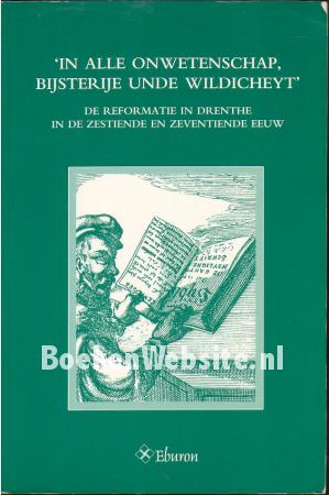 In alle onwetenschap, bijsterije unde wildicheyt