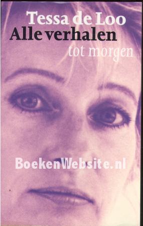 Alle verhalen tot morgen Alle verhalen tot morgen