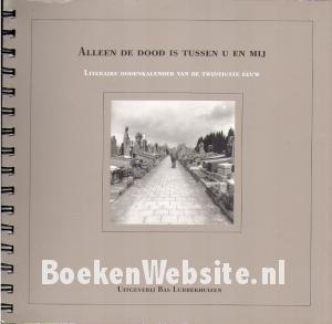 Alleen de dood is tussen u en mij