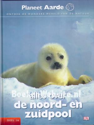 Alles over de Noord- en Zuidpool