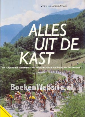 Alles uit de kast