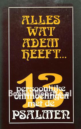 Alles wat adem heeft...