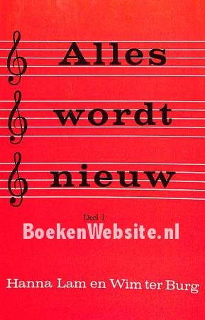 Alles wordt nieuw I Alles wordt nieuw I