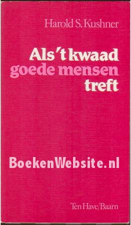 Als 't kwaad goede mensen treft