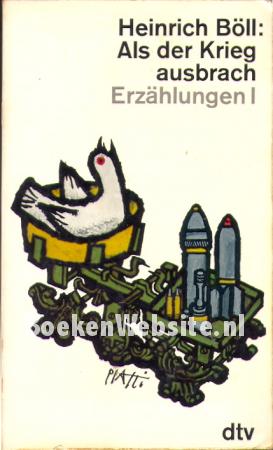 Als der Krieg ausbrach/ Erzahlungen I