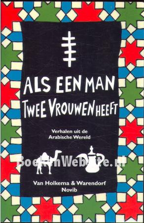 Als een man twee vrouwen heeft