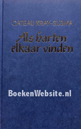 Als harten elkaar vinden, trilogie