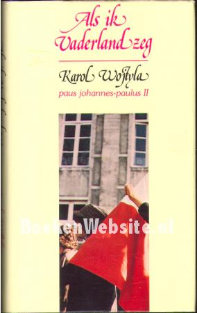 Als ik Vaderland zeg