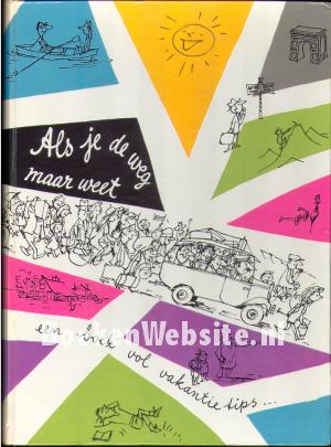 Als je de weg maar weet