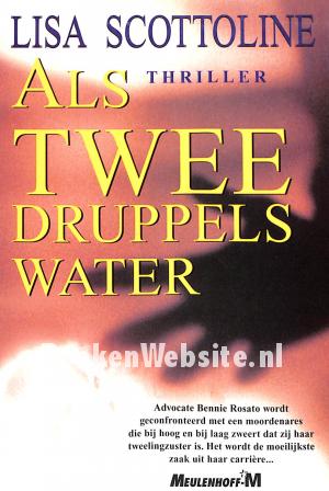 Als twee druppels water Als twee druppels water
