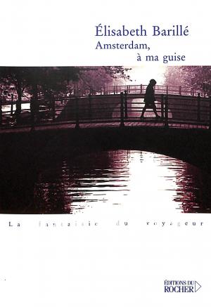 Amsterdam a ma guise