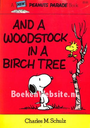 And a Woodstock in a Birch Tree