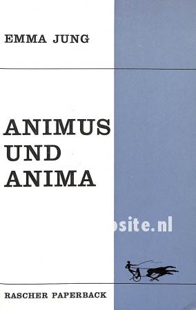Animus und Anima Animus und Anima