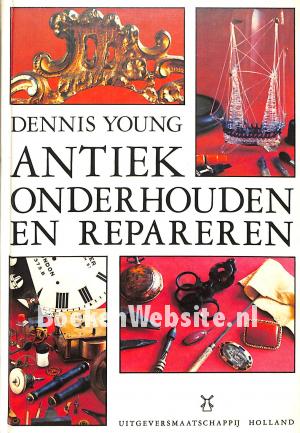 Antiek onderhouden en repareren