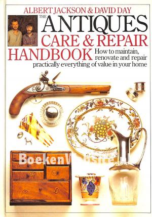 Antiques Care & Repair Handbook Antiques Care & Repair Handbook