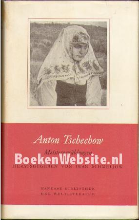Anton Tschechow, Meisterzählungen