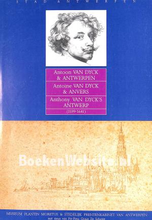 Antoon Van Dyck & Antwerpen Antoon Van Dyck & Antwerpen