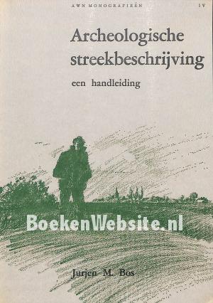 Archeologische streekbeschrijving een handleiding