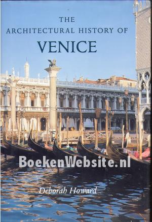 The Architectural History of Venice