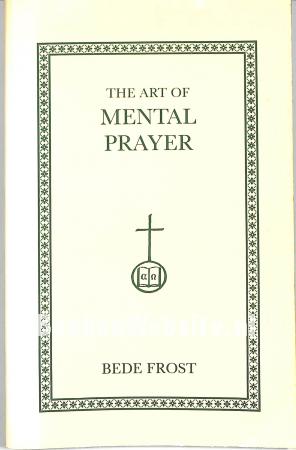 The Art of Mental Prayer