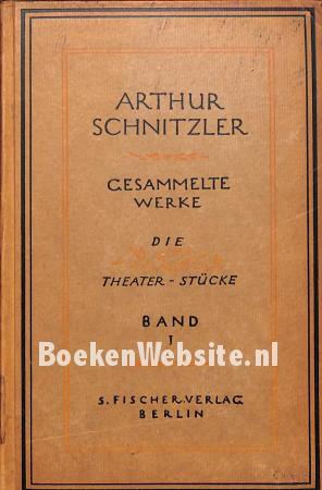 Arthur Schnitzler, gesammelte Werke 1