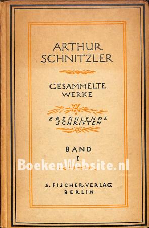 Arthur Schnitzler, gesammelte Werke Band 1