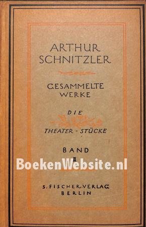 Arthur Schnitzler, gesammelte Werke Band II