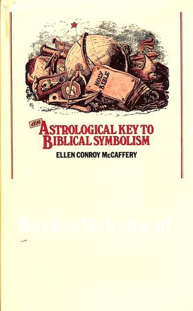 An Astrological Key to Biblical Symbolism