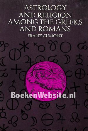 Astrology and Religion Among the Greeks and Romans