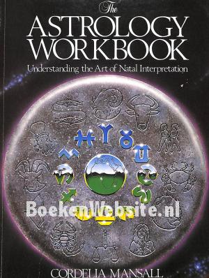 The Astrology Workbook The Astrology Workbook