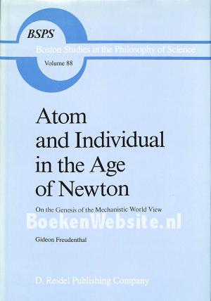 Atom and Individual in the Age of Newton