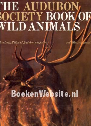 The Audobon Society Book of Wild Animals