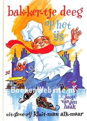 Bakkertje Deeg op het ijs Bakkertje Deeg op het ijs