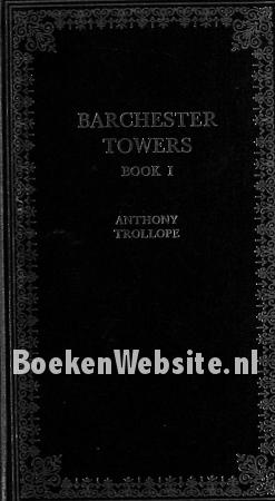 Barchester Towers I Barchester Towers I