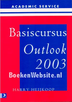 Basiscursus Outlook 2003 Basiscursus Outlook 2003