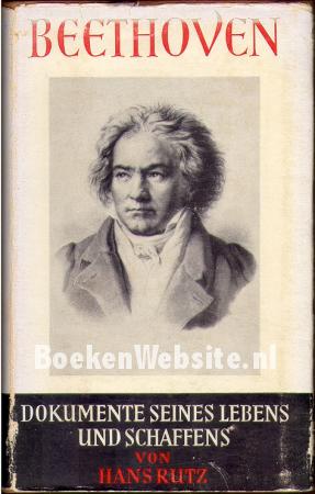 Beethoven, Dokumente Seines Lebens und Schaffens