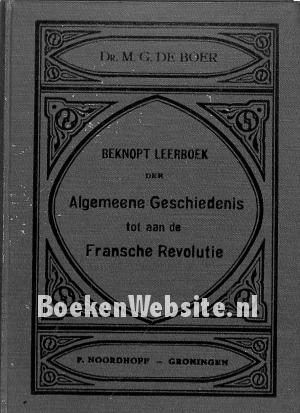 Beknopt leerboek der Algemeene Geschiedenis