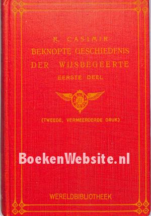 Beknopte geschiedenis der Wijsbegeerte I