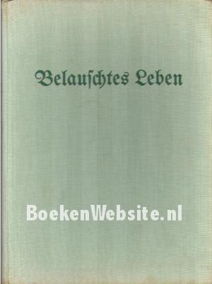 Belauschtes Leben