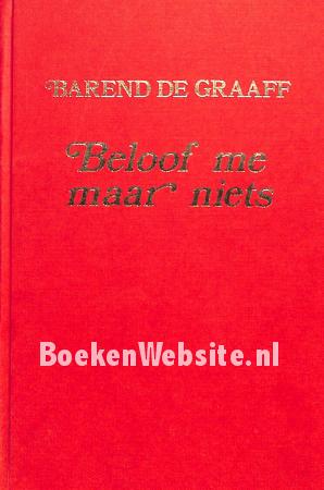 Beloof me maar niets