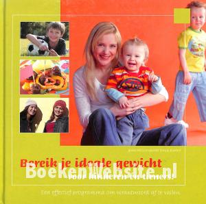 Bereik je ideale gewicht, voor kinderen en tieners! Bereik je ideale gewicht, voor kinderen en tieners!