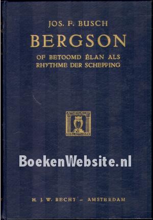 Bergson of betoond elan als rhythme der schepping