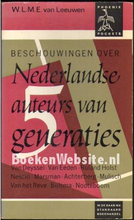 Beschouwingen over Nederlandse auteurs van generaties