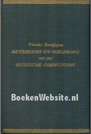 Beteekenis en oorsprong van het Russische communisme